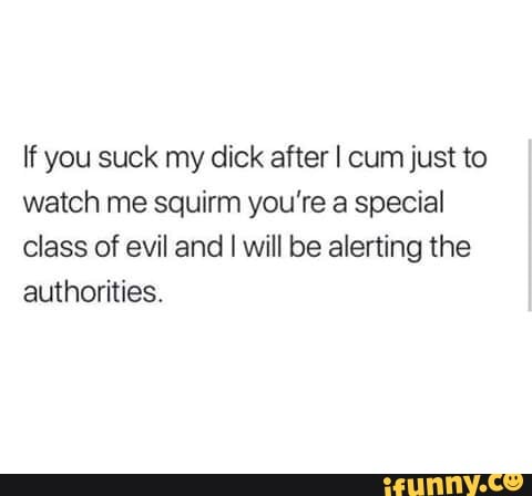 david g carr recommends Suck After Cumming