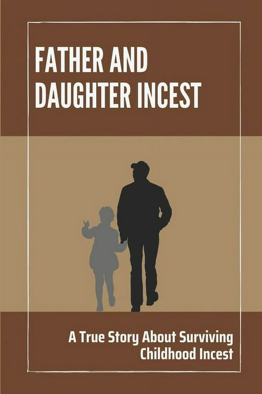 brian schoen share real father and daughter taboo photos