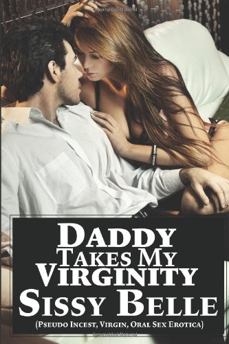 bharti lal recommends Dad Takes Virginity