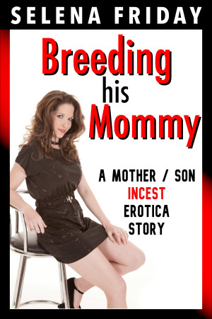 bruce crockford recommends mom bred by son brian gochoel add mom bred by son photo