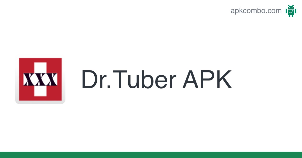Best of Dr tuber com