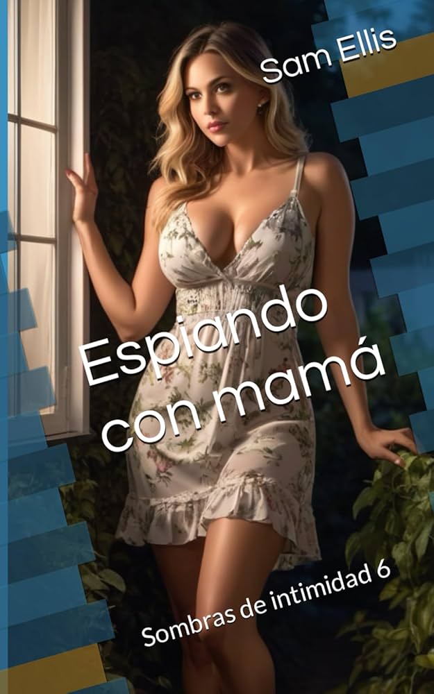 carl herring recommends Espiando A Mi Mama