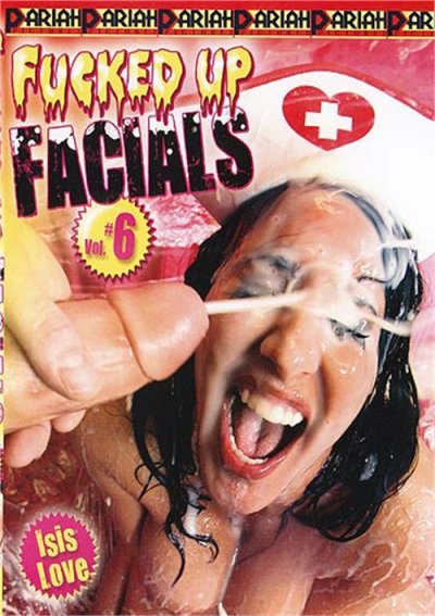 Fucked Up Facials for nudes