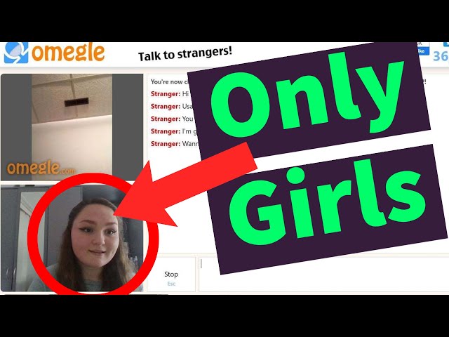 bobby grizzle recommends Omegle For Girls