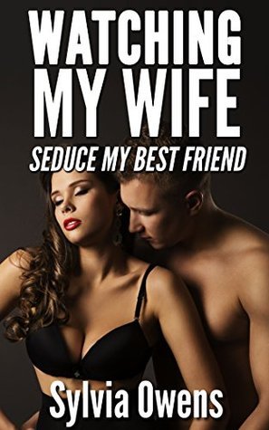betty hewitt recommends wife seduced pic